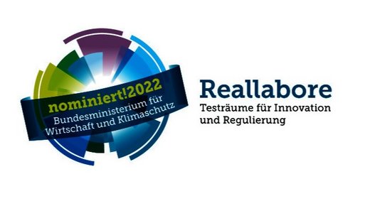 Label: nominiert!2022 Bundesministerium für Wirtschaft und Klimaschutz - Reallabore Testräume für Innovation und Regulierung