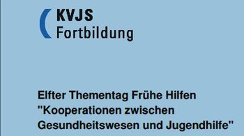 Ankündigung Elfter Thementag Frühe Hilfen Ankündigung Elfter Thementag Frühe Hilfen