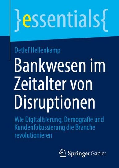 Bankwesen im Zeitalter von Disruptionen